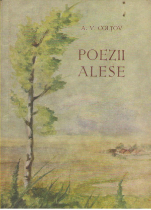 Poezii alese A. V. Coltov