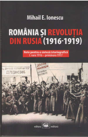 Romania si revolutia din Rusia 1916-1919