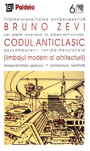 Codul Anticlasic Limbajul modern al arhitecturii