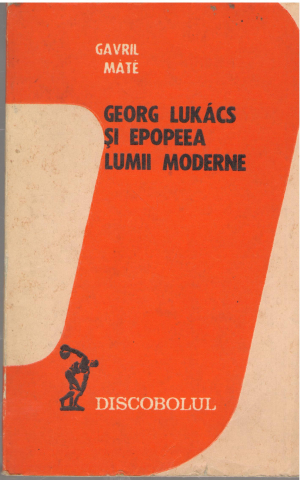 Georg lukacs si epopeea lumii moderne