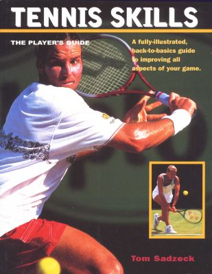 Tennis skills  The player's guide