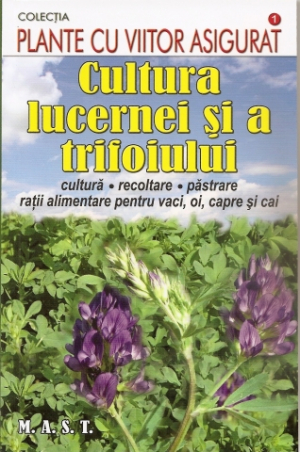 Cultura lucernei si a trifoiului Recoltare si pastrare