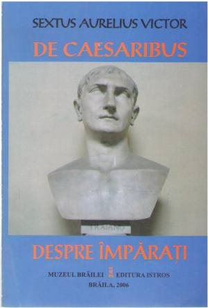 De Caesaribus / Despre imparati