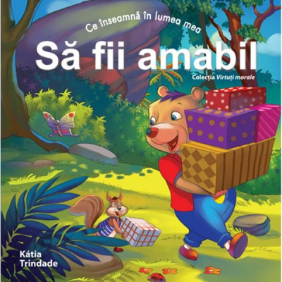 Virtuți morale - Să fii amabil