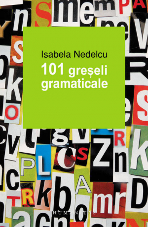 101 greseli gramaticale Editia a II-a