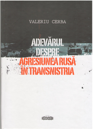 adevarul despre agresiunea rusa in  transnistria