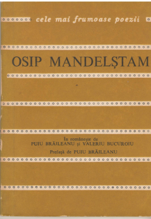 Osip Mandelstam VERSURI CELE MAI FRUMOASE POEZII