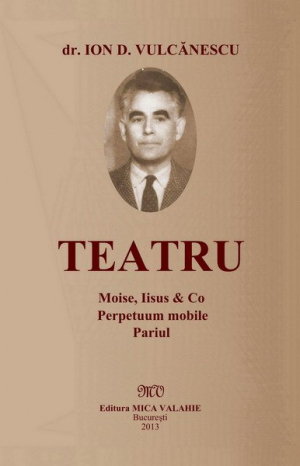 Teatru. Moise, Iisus & Co. Perpetuum mobile. Pariul