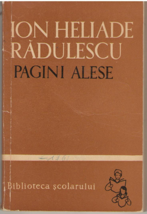 Ion Heliade Radulescu  Pagini alese