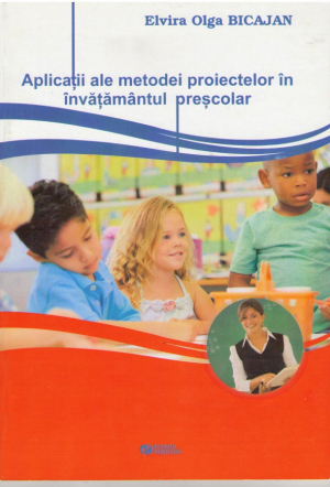 Aplicaţii ale metodei proiectelor în învăţământul preşcolar