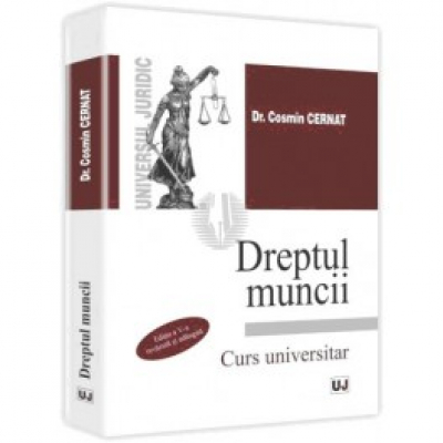 Dreptul muncii. Editia a V-a revazuta si adaugita