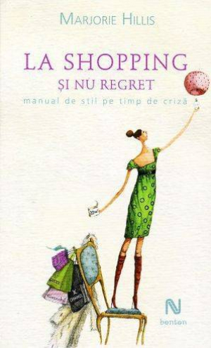 La shopping si nu regret. Manual de stil pe timp de criza