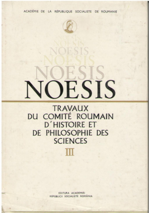 Noesis  Travaux du Comite roumain d'histoire et de philosophie des sciences III