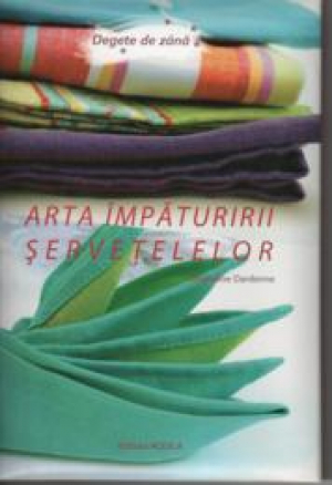 Arta impaturirii servetelelor