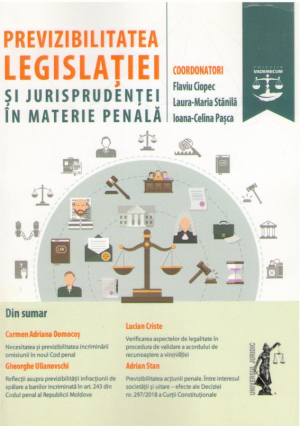 Previzibilitatea legislatiei si jurisprudentei in materie penala