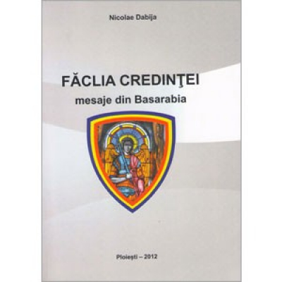 Făclia credinței: Mesaje din Basarabia