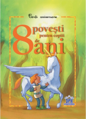 8 Povești pentru copiii de 8 ani