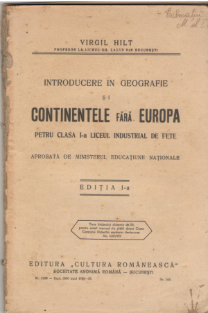 Introducere in geografie si Continentele fara Europa pentru clasa I-a Liceul industrial de fete