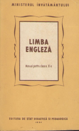 Limba engleza manual pentru clasa a X-a