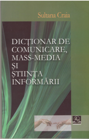 dictionar de comunicare, mass-media si stiinta informarii