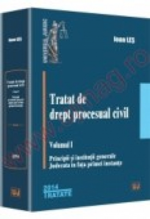 Tratat de drept procesual civil. Vol. I