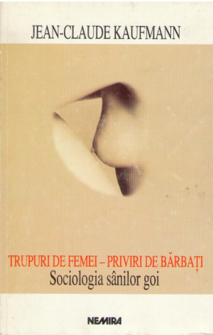 Trupuri de femei - priviri de barbati  Sociologia sanilor goi