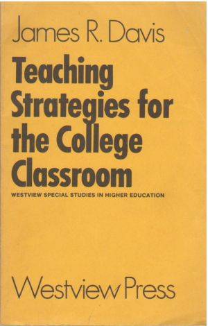 Teaching Strategies for the College Classroom  Westview Special Studies in Higher Education