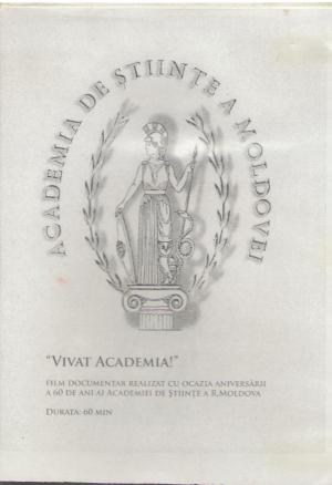 Vivat academia film documentar realizat cu ocazia aniversarii a 60 ani ai academiei de stiinte a republicii moldova, durata 60 min
