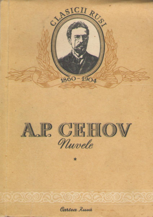 Nuvele A.P. Cehov Volumul I + volumul ii