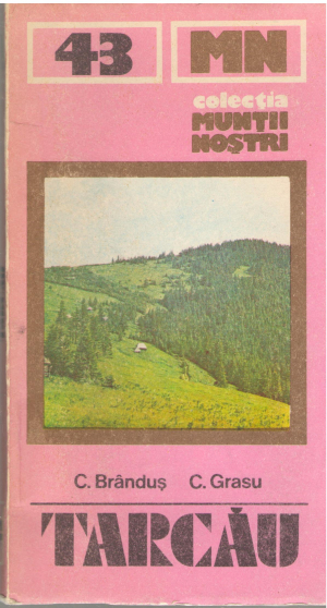 Muntii Tarcau ghid turistic colectia muntii nostri 43