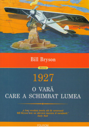 1927 o vara care a schimbat lumea