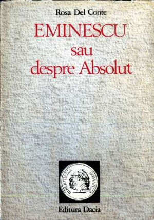 Eminescu sau despre absolut