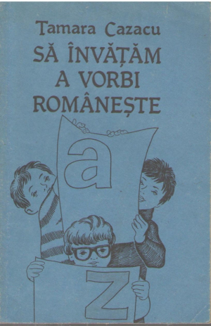 Sa invatam a vorbi romaneste