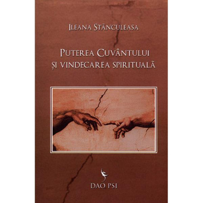 Puterea cuvintului si vindecarea spirituala