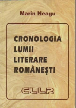Cronologia lumii literare romanesti