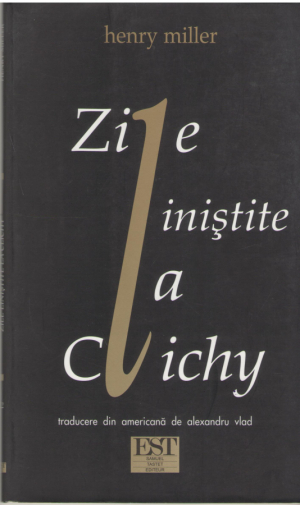 Zile linistite la Clichy