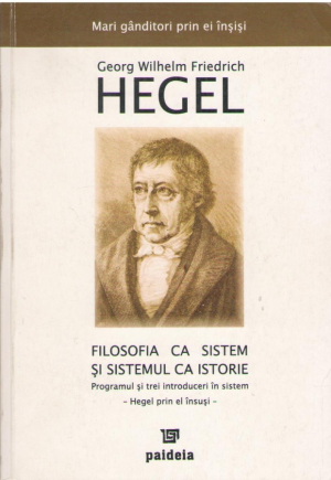 Filosofia ca sistem si sistemul ca istorie
