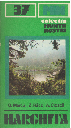 Muntii Harghita ghid turistic colectia muntii nostri 37