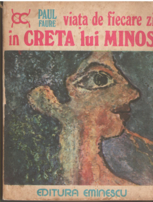 Viata de zi cu zi in Creta lui Minos