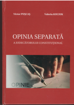 opinia separata a judecatorului constitutional sinteza de jurisprudenta constitutionala cu comentarii