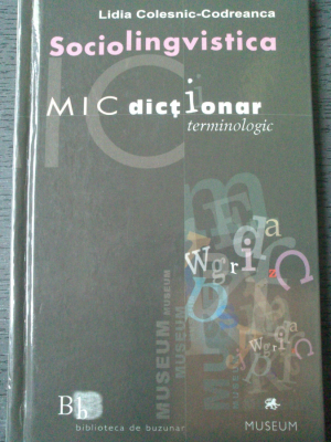 Sociolingvistica  Mic dictionar terminologic