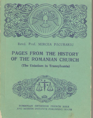Pages from the history of the romanian church  The uniatism in Transylvania