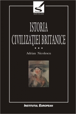 Istoria civilizatiei britanice (III)
