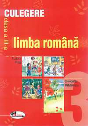 Limba romana. Culegere pentru clasa a 3-a
