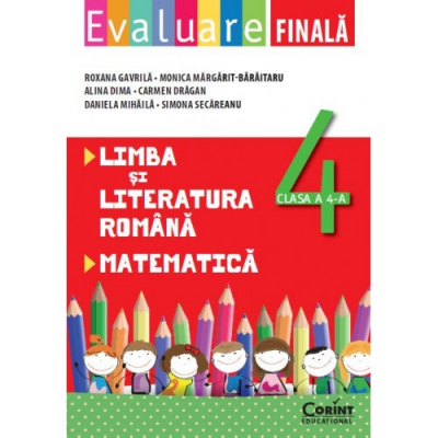 Evaluare finala clasa a-IV-a Limba Romana. Matematica