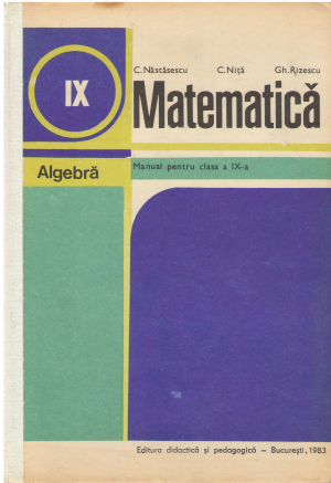 Matematica Algebra Manual pentru clasa a IX-a