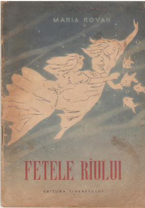 Fetele riului fetele raului