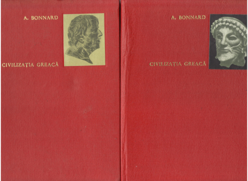 Civilizatia greaca  2 volume volumul I + Volumul ii