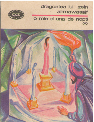 cartea celor o mie si una de nopti dragostea lui zein al-mawassif (partea 9, noptile 577-671)