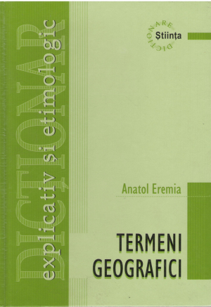 dictionar explicativ si etimologic termeni geografici